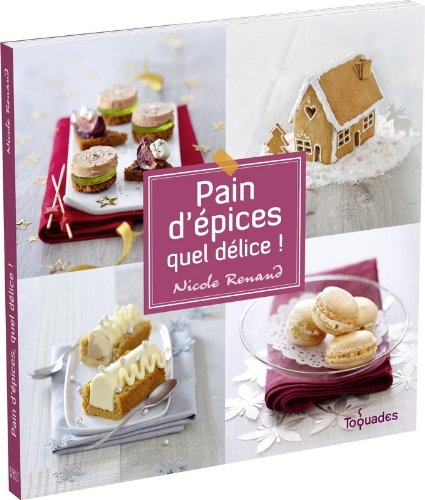 Pain d'épices, quel délice ! by (Hardcover)