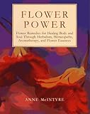 Image de Flower Power: Flower Remedies for Healing Body and Soul Through Herbalism, Homeopathy, Aromatherapy, and Flower Essences (Henry Holt Reference Book)