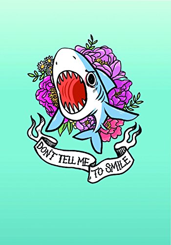 Don’t Tell Me to Smile Shark Flexi Journal
