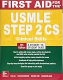 First Aid for the USMLE Step 2 CS, Sixth Edition First Aid for the USMLE Step 2 CS, Sixth Edition