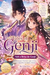 Livro Tales of Genji (Portuguese)- Sob a Brisa de Genji: Romance histórico que evoca os segredos do Japão clássico (Genji Monogatari Portuguese Livro 2)