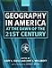Geography in America at the Dawn of the 21st Century by Gary L. Gaile, Cort J. Willmott