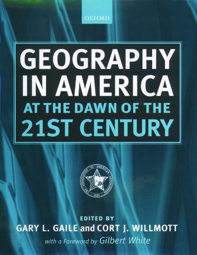 Geography in America at the Dawn of the 21st Century by OUP Oxford