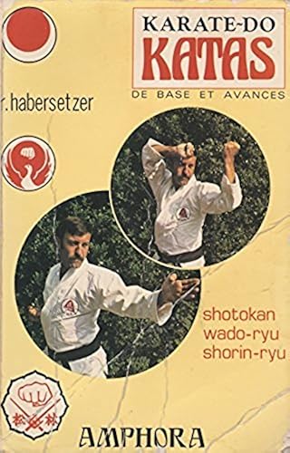Bubishi, à la source du Karaté - Roland Habersetzer