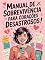 Livro Manual de Sobrevivência para Corações Desastrosos - ma comédia romântica sobre apps de namoro