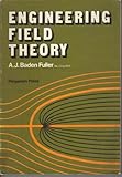 Engineering Field Theory, Baden-Fuller, A. J., 008017034X