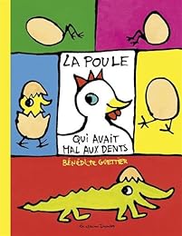 La  poule qui avait mal aux dents