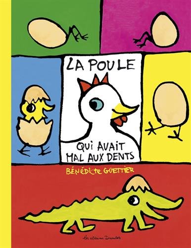 La  poule qui avait mal aux dents