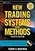 New Trading Systems and Methods (Wiley Trading)