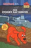 The Stormy Day Rescue (Clifford the Big Red Dog (Pb))