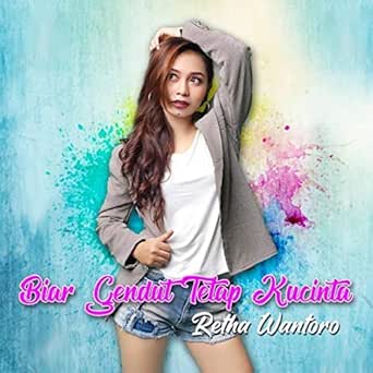 Biar Gendut Tetap Kucinta By Retha Wantoro On Amazon Music Amazon Com