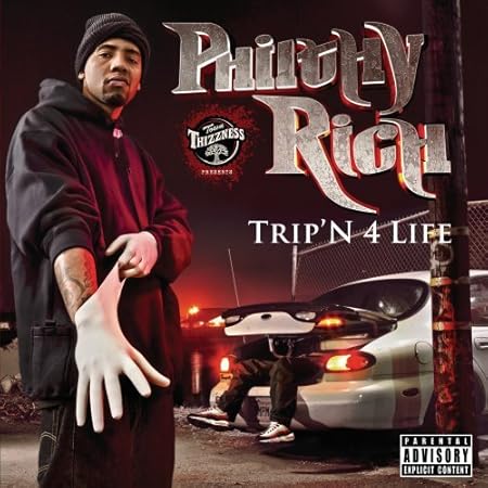 philthy rich tripn 4 life