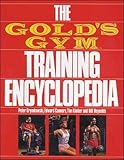 The Gold's Gym Training Encyclopedia by Peter Grymkowski, Edward Connors