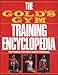 The Gold's Gym Training Encyclopedia by Peter Grymkowski, Edward Connors