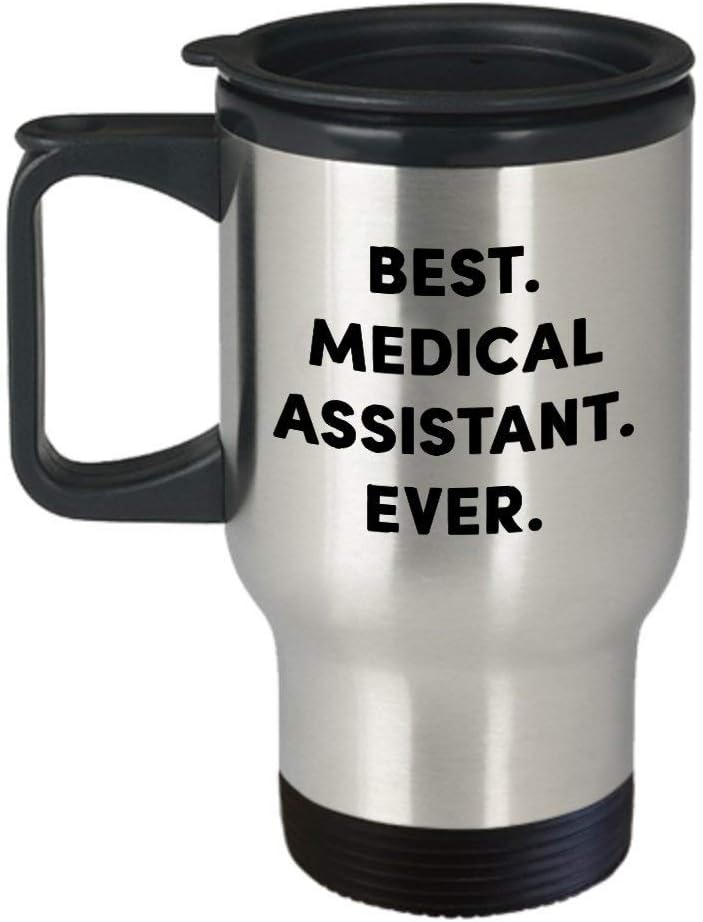 Medical Assistant Coffee Travel Mug Best Medical
