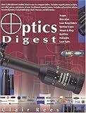 Optics Digest: Scopes, Binoculars, Range Finders and Spotting Scopes