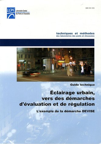 Éclairage urbain, vers des démarches d'évaluation et de régulation