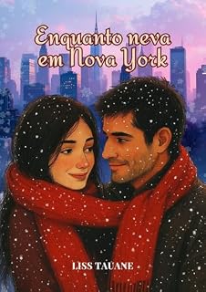 Livro Enquanto neva em Nova York: Um conto de Natal