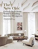 Image de The New Chic: French Style From Today's Leading Interior Designers