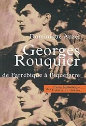 Georges Rouquier, de "Farrebique" à "Biquefarre"