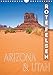 ARIZONA & UTAH - Rote Felsen (Wandkalender 2016 DIN A4 hoch): Eindrucksvolle Natur im Südwesten der by 