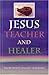 Jesus, Teacher and Healer by 