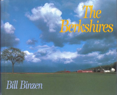 The Berkshires (Berkshire Outdoors) by Bill Binzen
