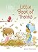 Precious Moments: Little Book of Thanks