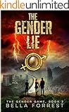 The Gender Game 3: The Gender Lie
