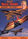 Tout Buck Danny, tome 10 : Missions 