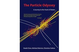 The Particle Odyssey: A Journey to the Heart of Matter