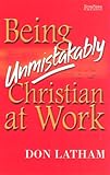 Image de Being Unmistakably Christian at Work