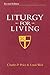 Liturgy for Living: Revised Edition