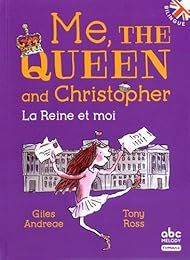 Me, the queen and Christopher