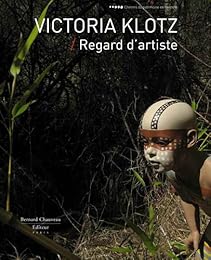 Victoria Klotz, Regard d'artiste