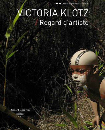 Victoria Klotz, Regard d'artiste