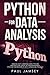 Python for Data Analysis: Master Deep Learning With Python And Become Great At Programming.Python Fo by Paul Jamsey