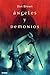Angeles y Demonios / Angels and Demons (Spanish Edition) by 