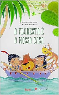 Livro A Floresta é a Nossa Casa (Série Image Book Livro 1)