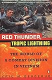 Red Thunder Tropic Lightning: The World of a Combat Division in Vietnam by Eric M. Bergerud