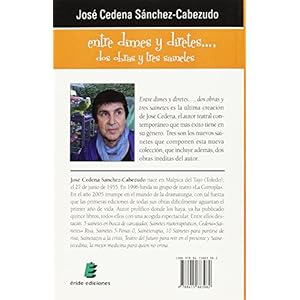 Entre dimes y diretes... dos obras y tres sainetes...