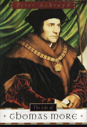 The Life of Thomas More 0965068145 Book Cover