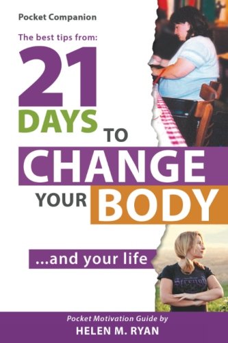 21 Days to Change Your Body- Pocket Motivator