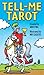 Tell-Me Tarot by 