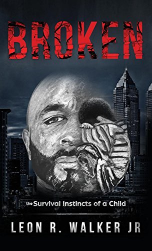 BROKEN: A MEMOIR
