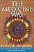 The Medicine Way: How to Live the Teachings of the Native American Medicine Wheel (Craft of Life) by 