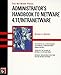 The Network Press Administrator's Handbook to Netware 4.11/Intranetware by