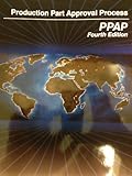 Production Part Approval Process (PPAP)