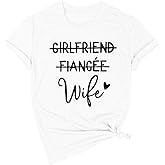 Girlfriend Fiancee Wife Shirt Women Bride Honeymoon Vacation Tees Valentine Gift