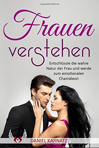 Frauen verstehen: Entschlüssle -